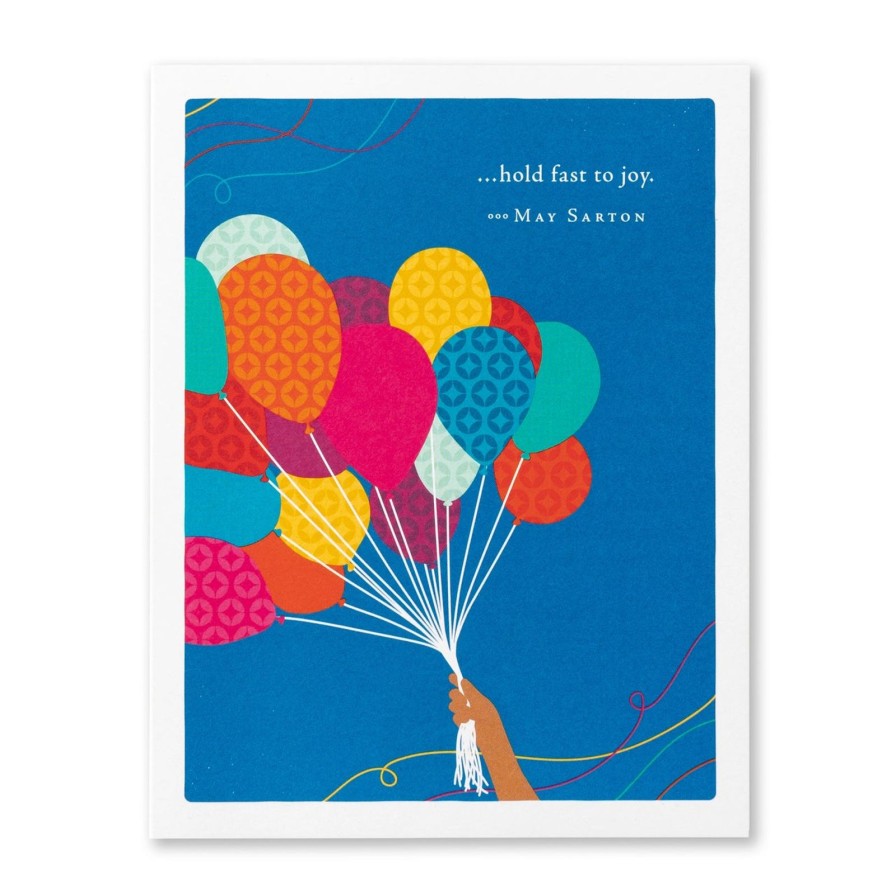 Art & Paper Compendium | Birthday Card-"Hold Fast To Joy." May Sarton